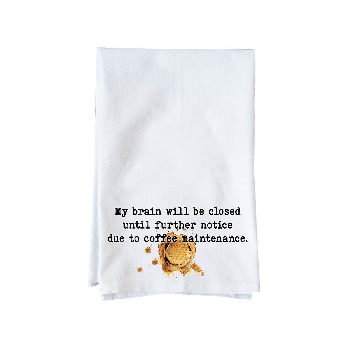 Until further notice Kitchen Towel
