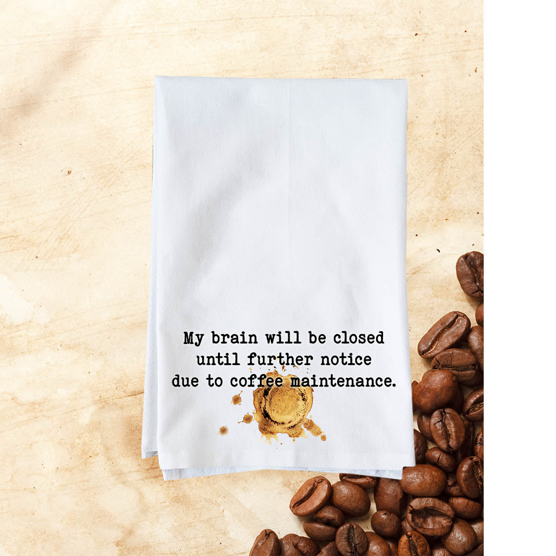 Until further notice Kitchen Towel