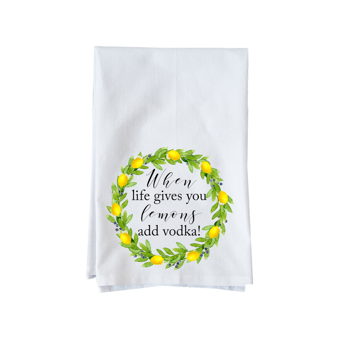 When Life Gives You Lemons Kitchen Towel