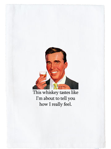 Whiskey Tastes Like Kitchen Towel