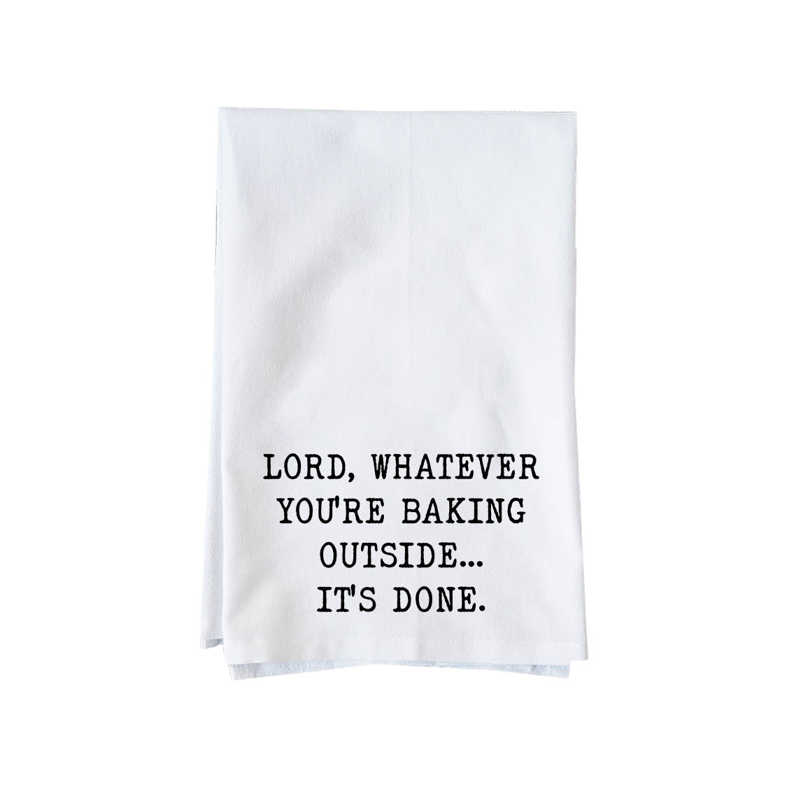 Lord baking outside Kitchen Towel