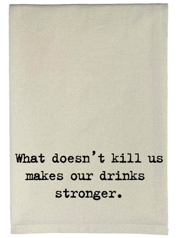 What Doesn't Kill Us Natural Kitchen Towel