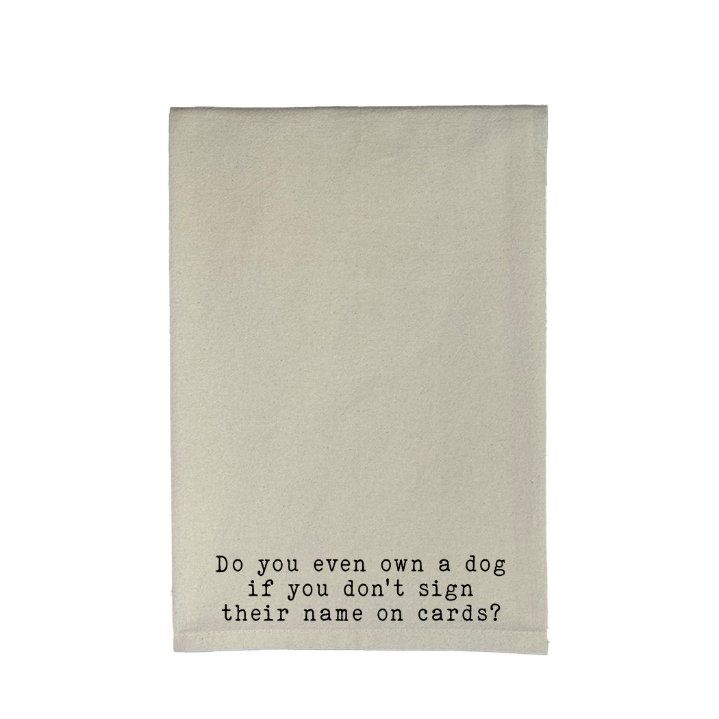 Do You Own A Dog Natural Kitchen Towel