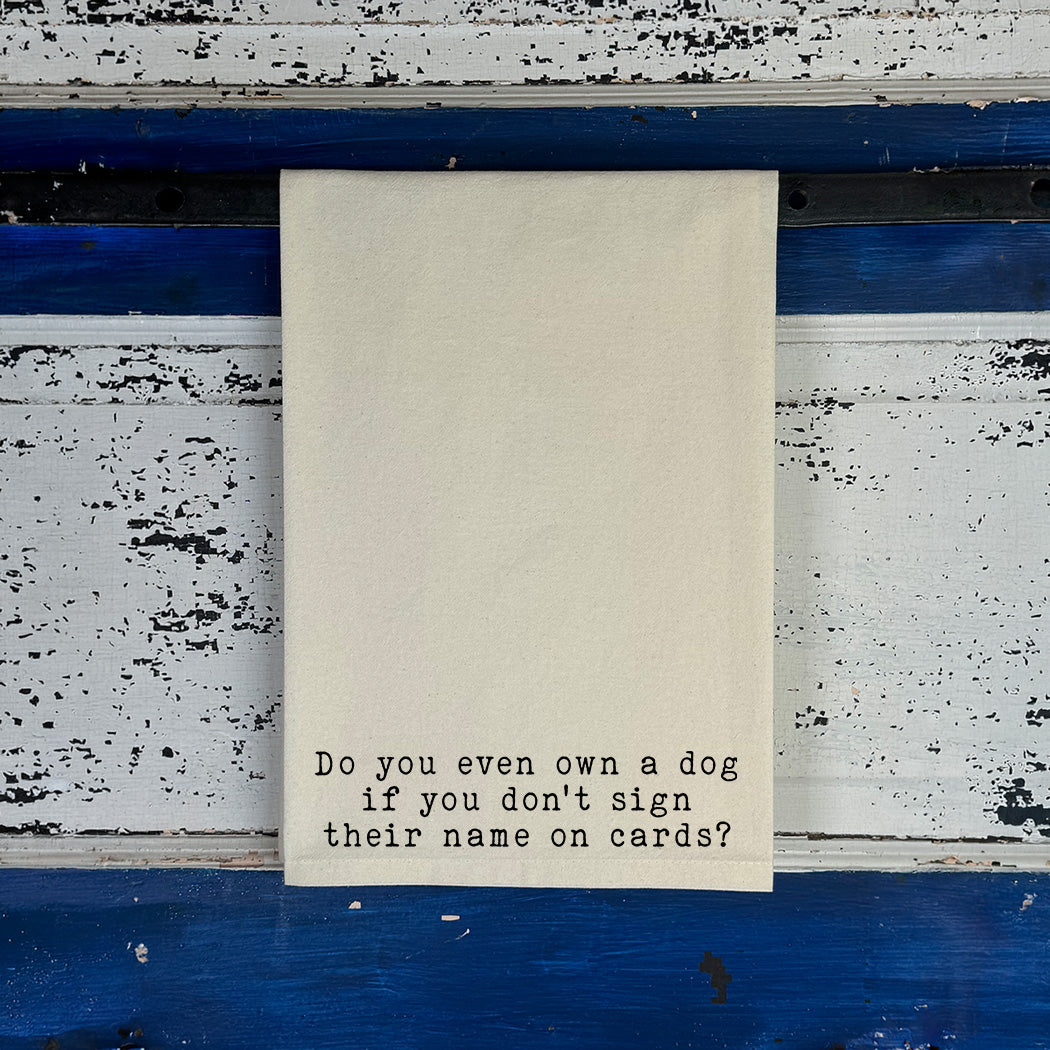 Do You Own A Dog Natural Kitchen Towel