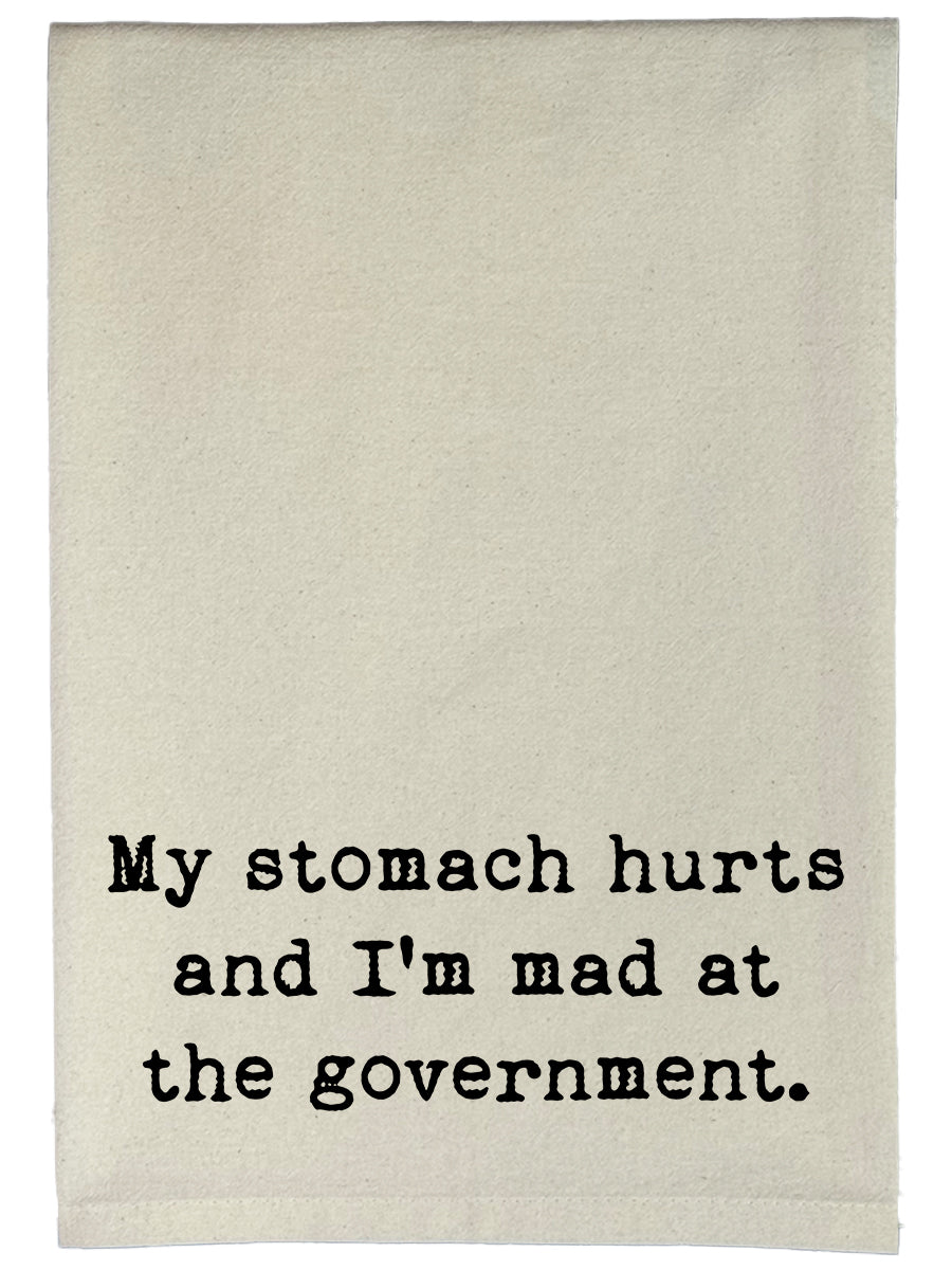 My Stomach Hurts And I'm Mad... Natural Kitchen Towel