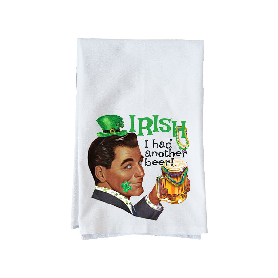 Irish I Had More Beer Kitchen Towel