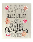 Bake Stuff And Watch Christmas Movies -  Bio-degradable Cellulose Dishcloth Set of 2