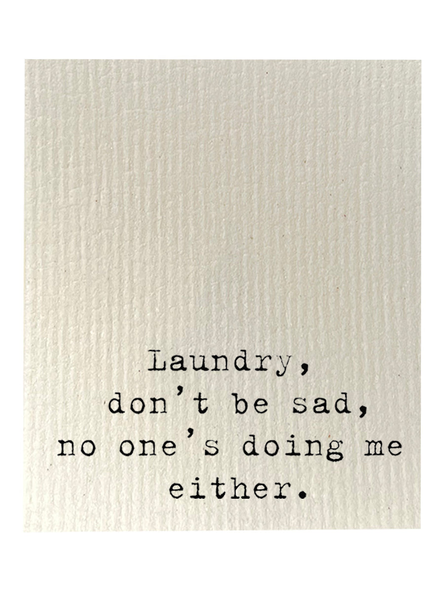 Laundry Don't Be Sad Bio-degradable Cellulose Dishcloth Set of 2