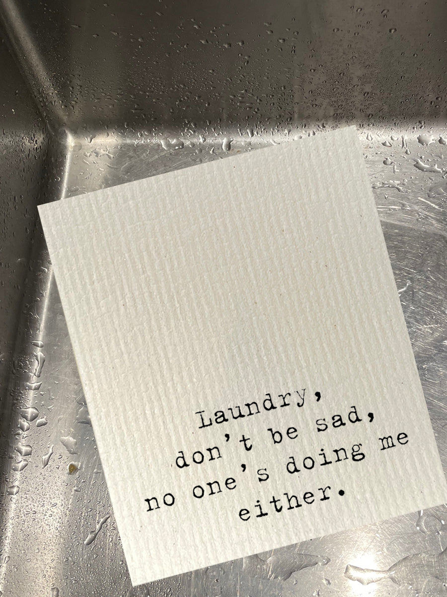 Laundry Don't Be Sad Bio-degradable Cellulose Dishcloth Set of 2