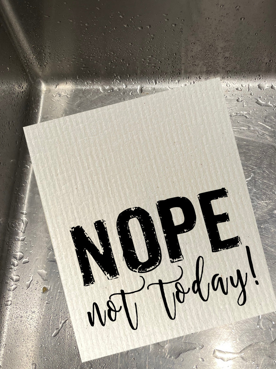 Nope Not Today Bio-degradable Cellulose Dishcloth Set of 2