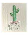 Don't Be A Prick Bio-degradable Cellulose Dishcloth Set of 2
