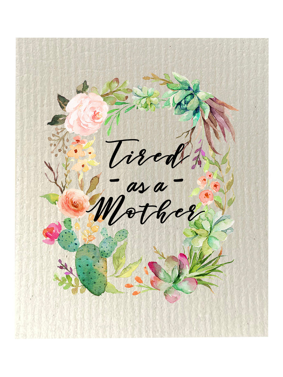 Tired As A Mother Dishcloth Set