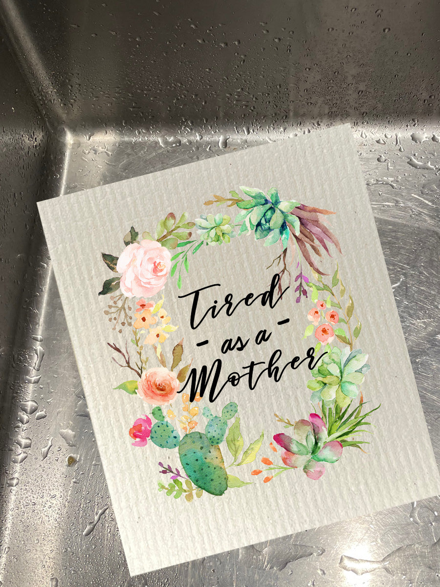 Tired As A Mother Dishcloth Set