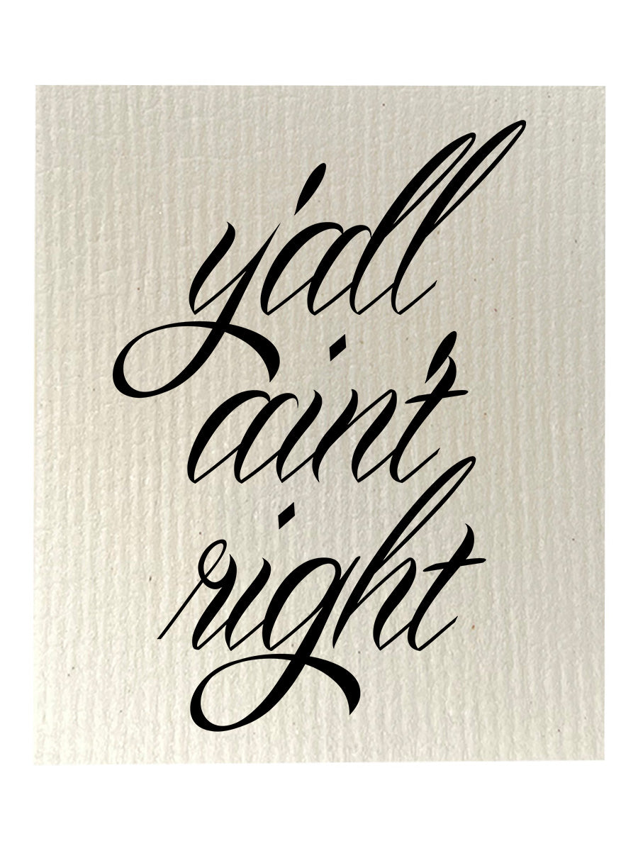 Y'all Ain't Right Dishcloth Set