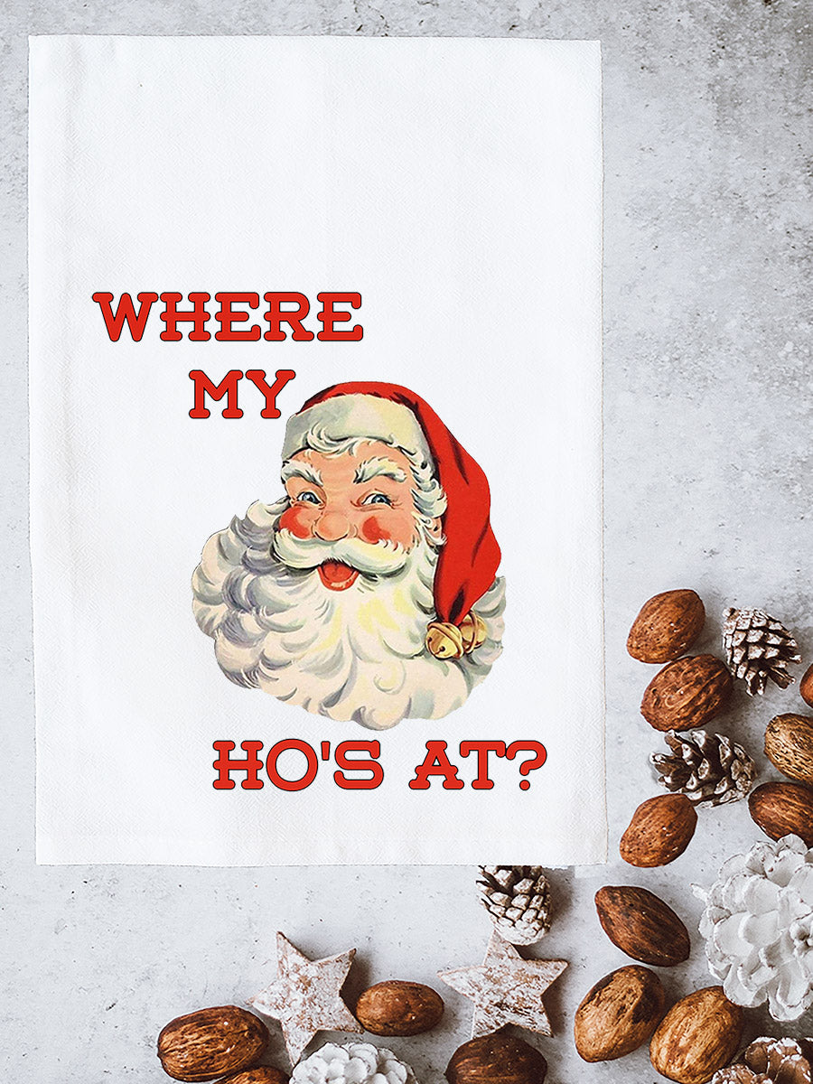 Where my Ho's at? Kitchen Towel