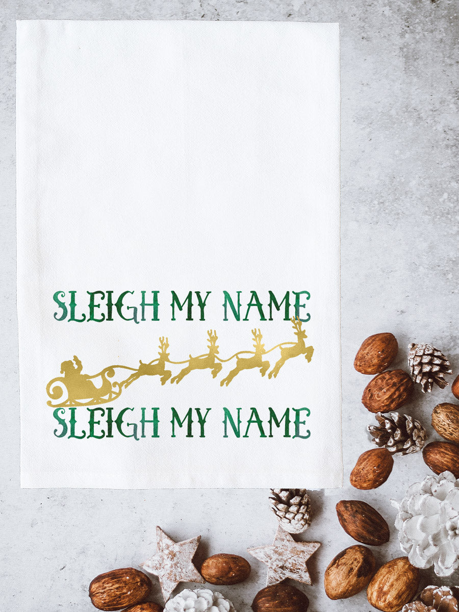 Sleigh My Name Sleigh My Name