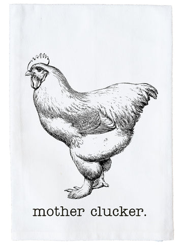 Mother Clucker Kitchen Towel