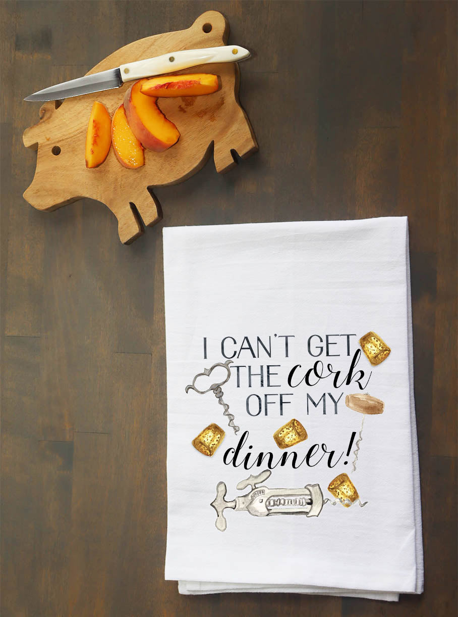 Cork Off My Dinner! Kitchen Towel