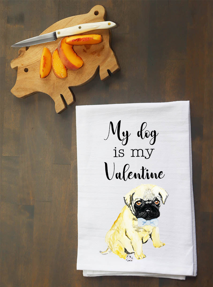 My Dog is my Valentine Kitchen Towel