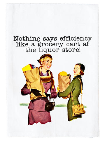 Nothing Says Efficiency Kitchen Towel