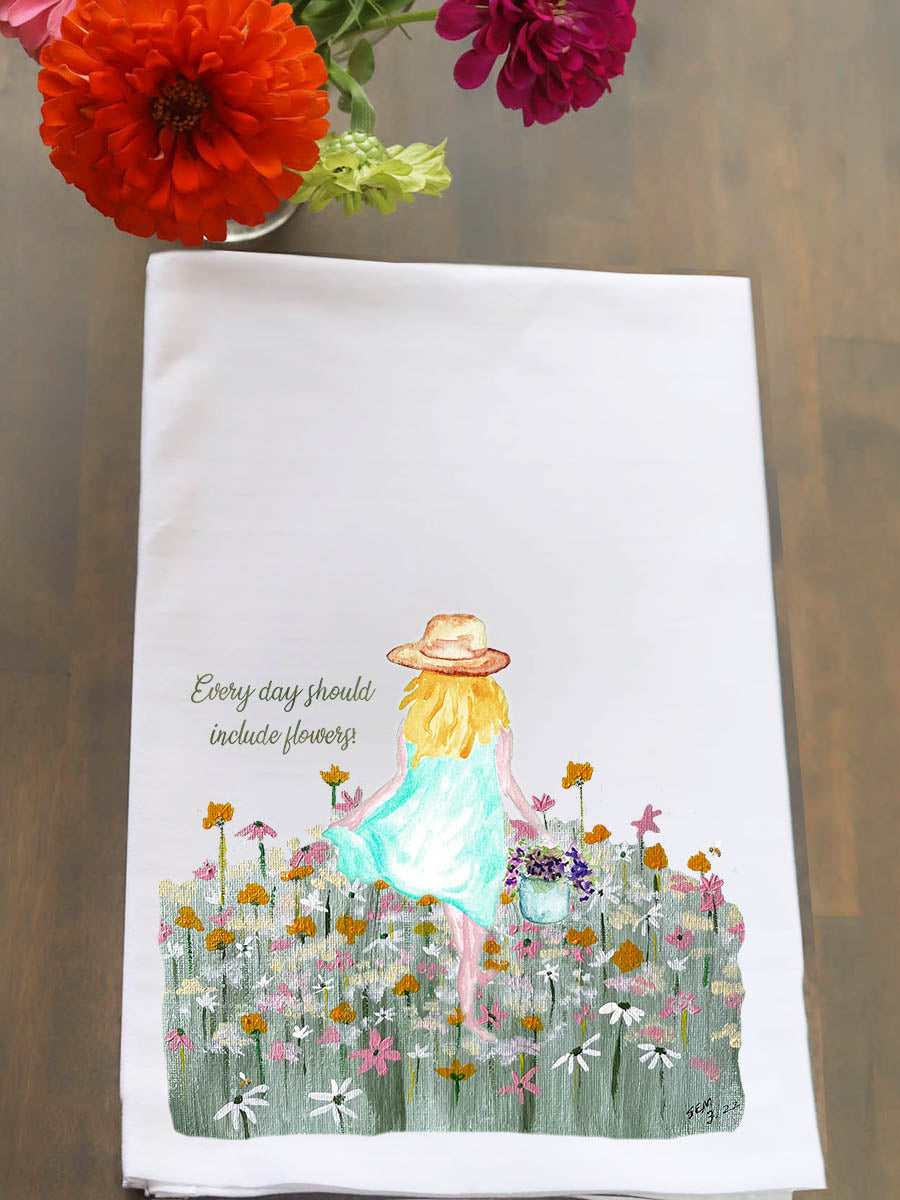 Everyday Should Include Flowers Kitchen Towel