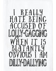 Lolly Gagging | Dilly Dallying Kitchen Towel