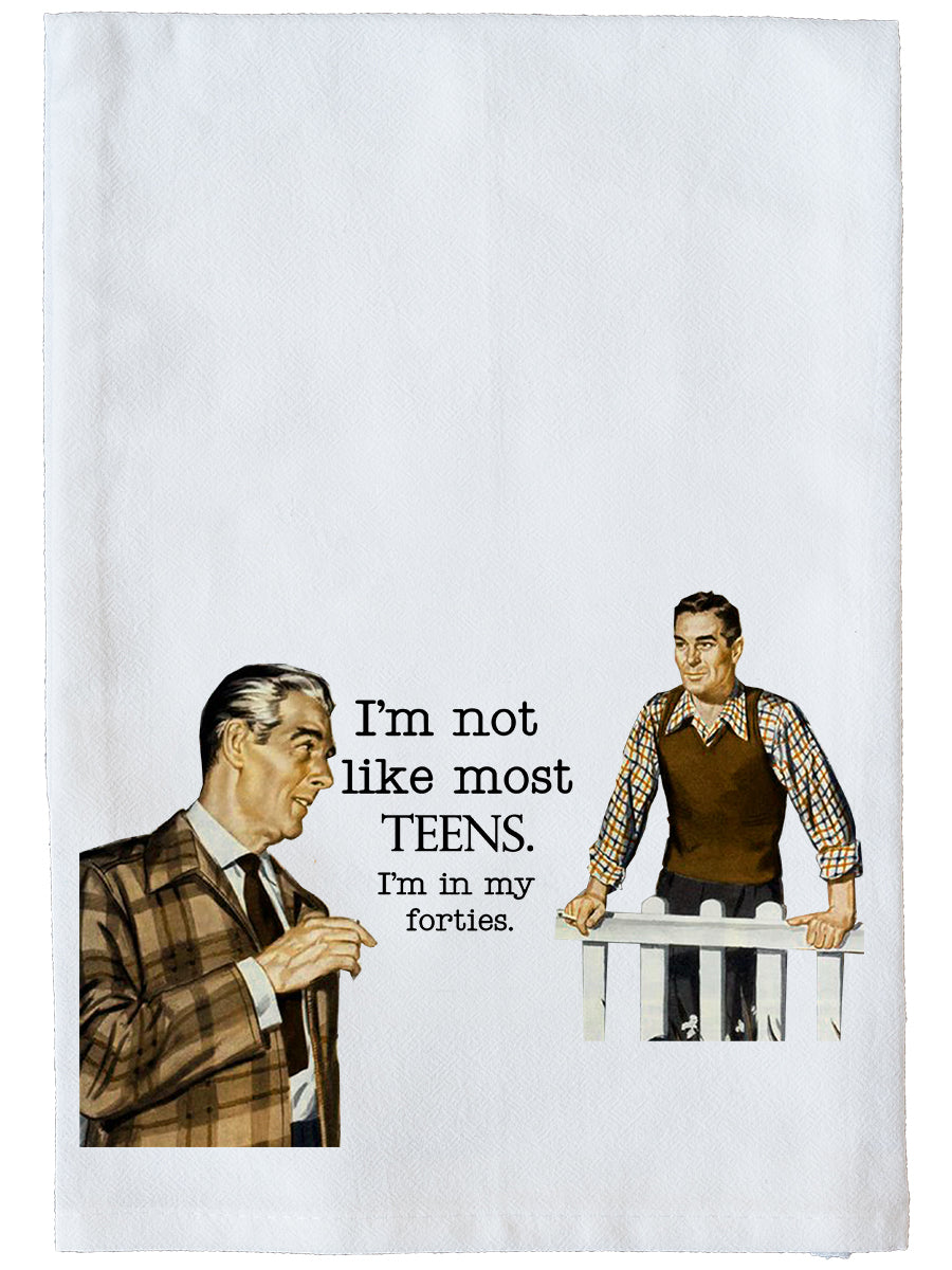 In My Forties Kitchen Towel