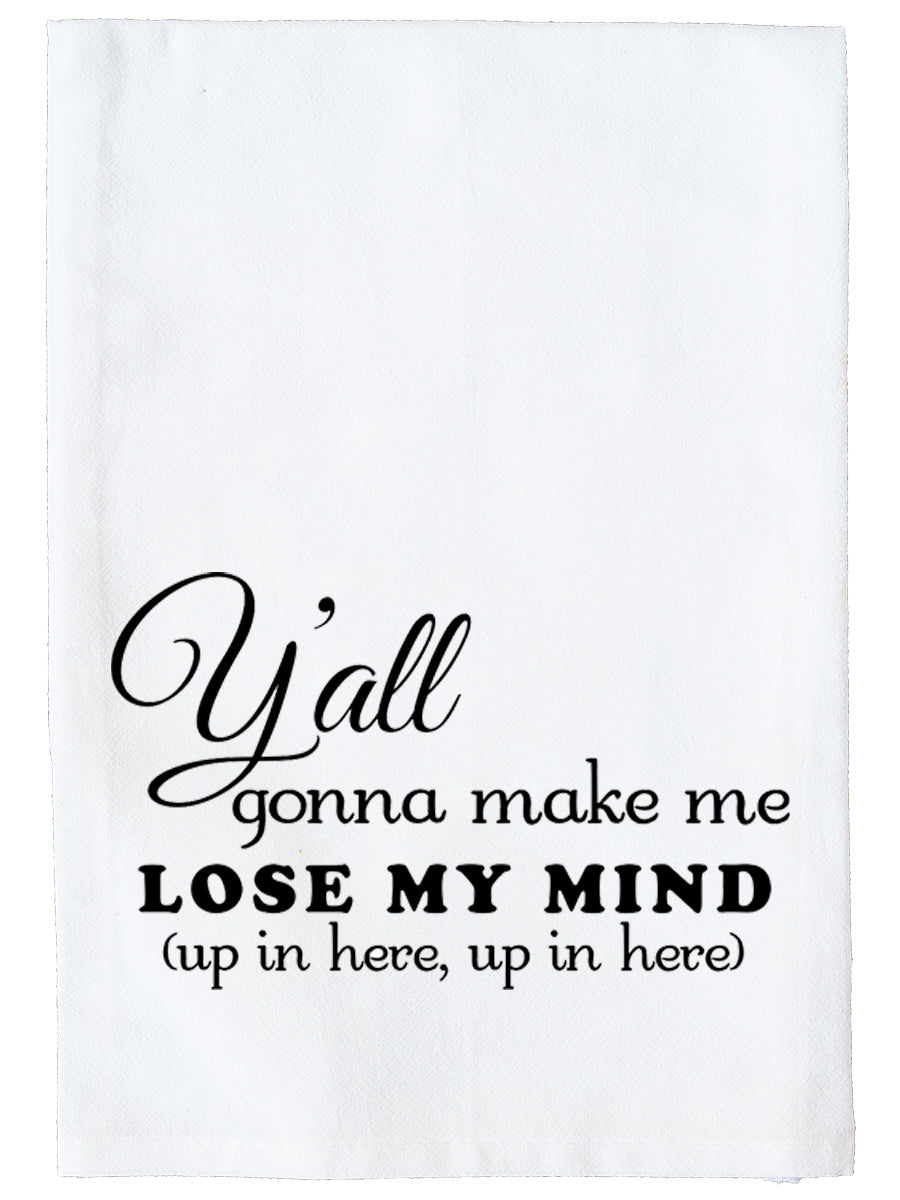 Lose my Mind Kitchen Towel