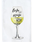 Love the Wine You're With Kitchen Towel