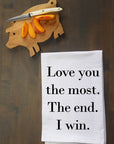 Love You The Most Kitchen Towel