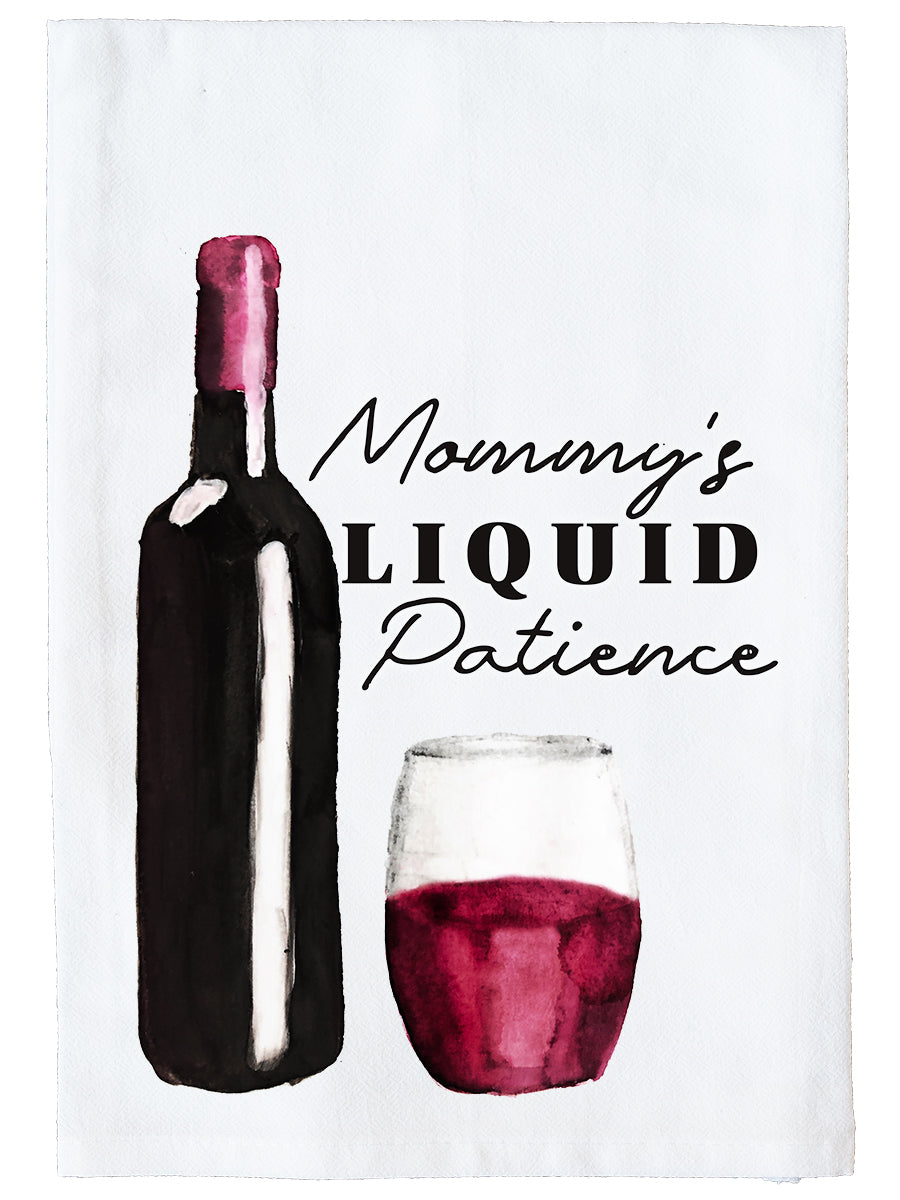 Mommy's Liquid Patience Kitchen Towel