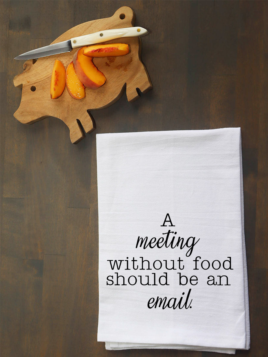 A Meeting Without Food Kitchen Towel