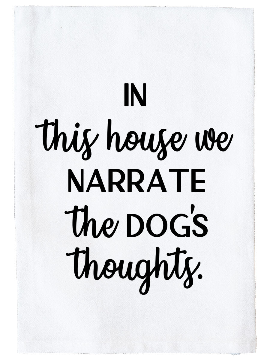 Narrate Dog's Thoughts Kitchen Towel