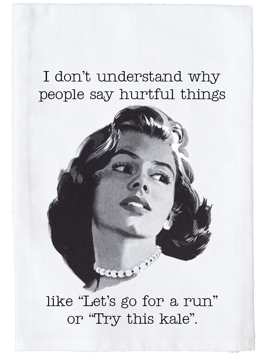 Say Hurtful Things Kitchen Towel