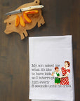My Son Asked Me Kitchen Towel