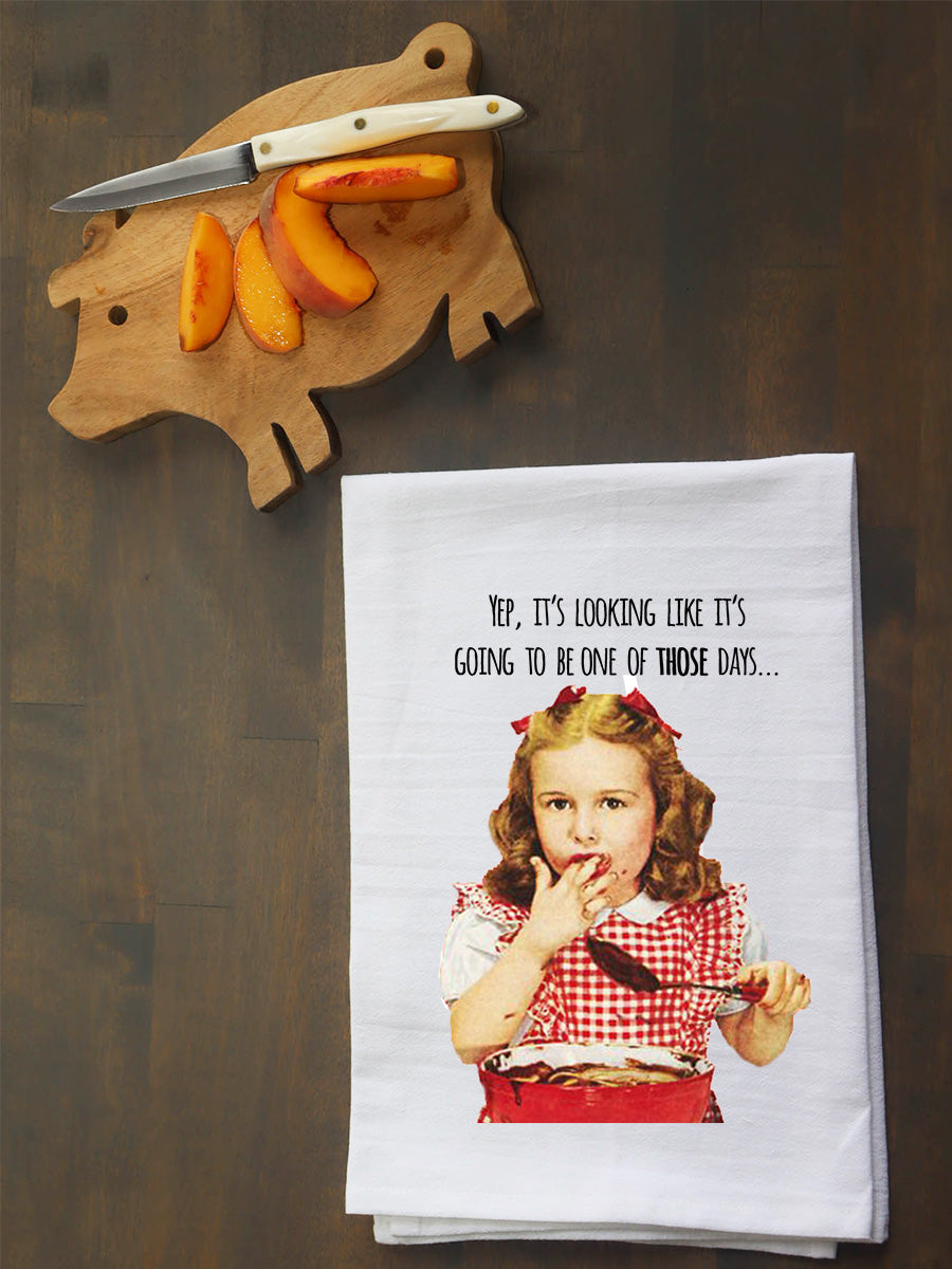 One of Those Days Kitchen Towel