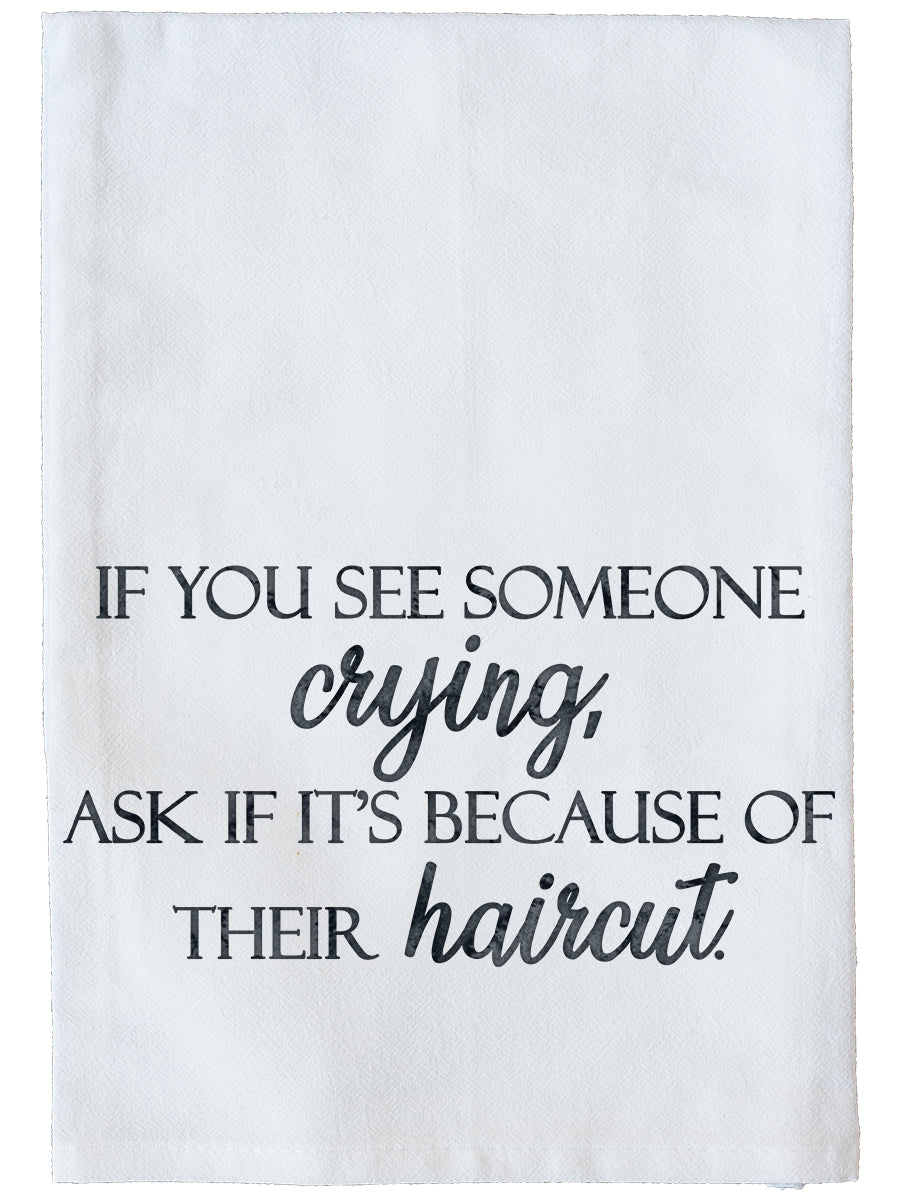 See Someone Crying Kitchen Towel