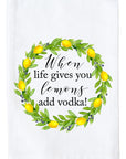 When Life Gives You Lemons Kitchen Towel