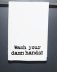 Wash your Damn Hands! Kitchen Towel