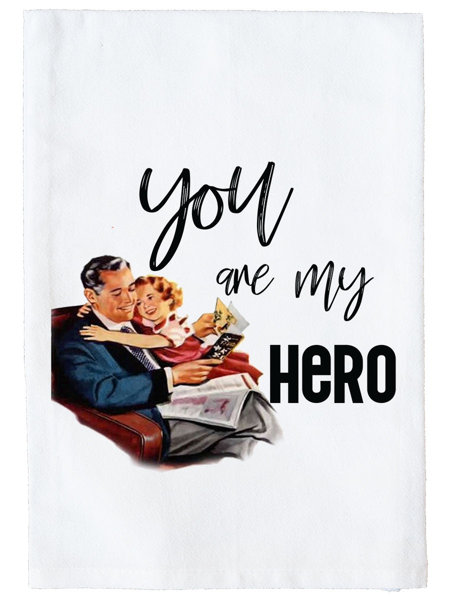 You Are My Hero Kitchen Towel