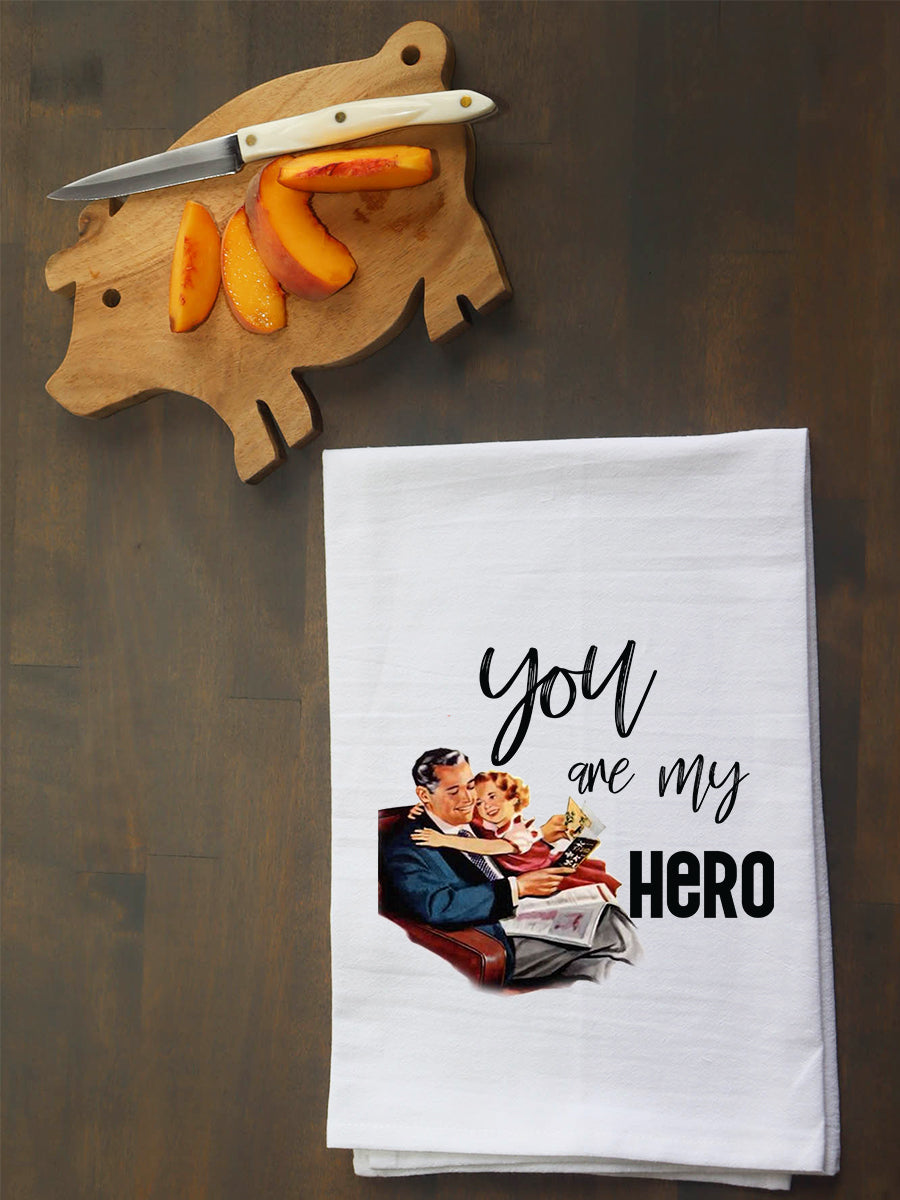 You Are My Hero Kitchen Towel