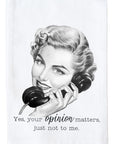 Your Opinion Matters Kitchen Towel
